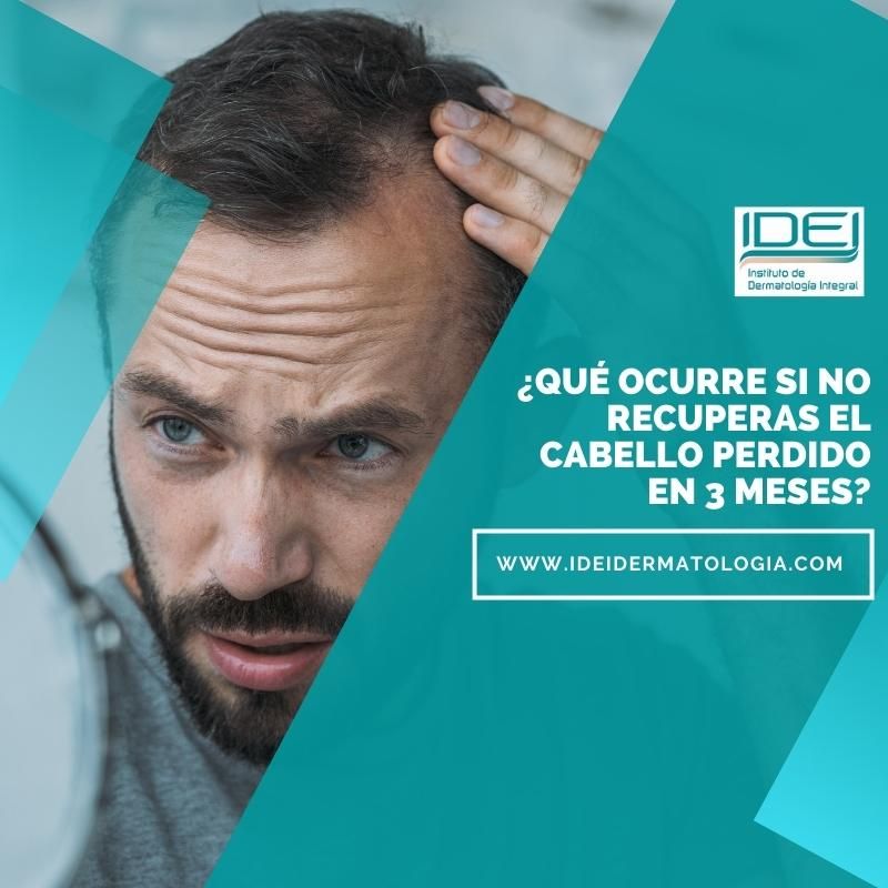 QUÉ OCURRE SI NO RECUPERAS EL CABELLO PERDIDO EN 3 MESES